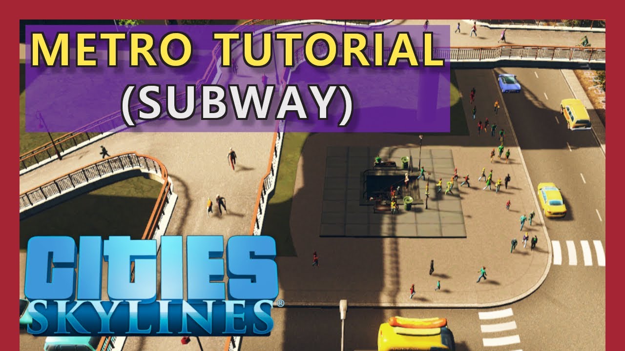 how to create metro lines cities skylines