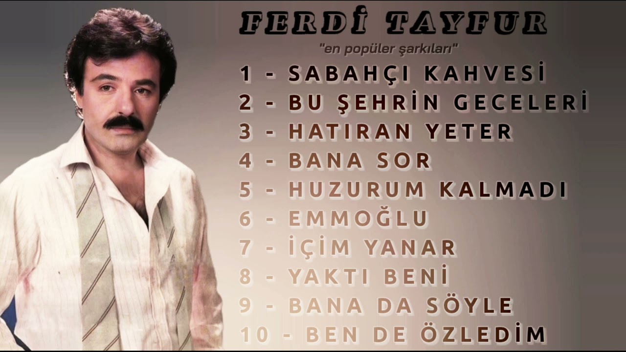 ferdi tayfur tüm şarkılarını indir