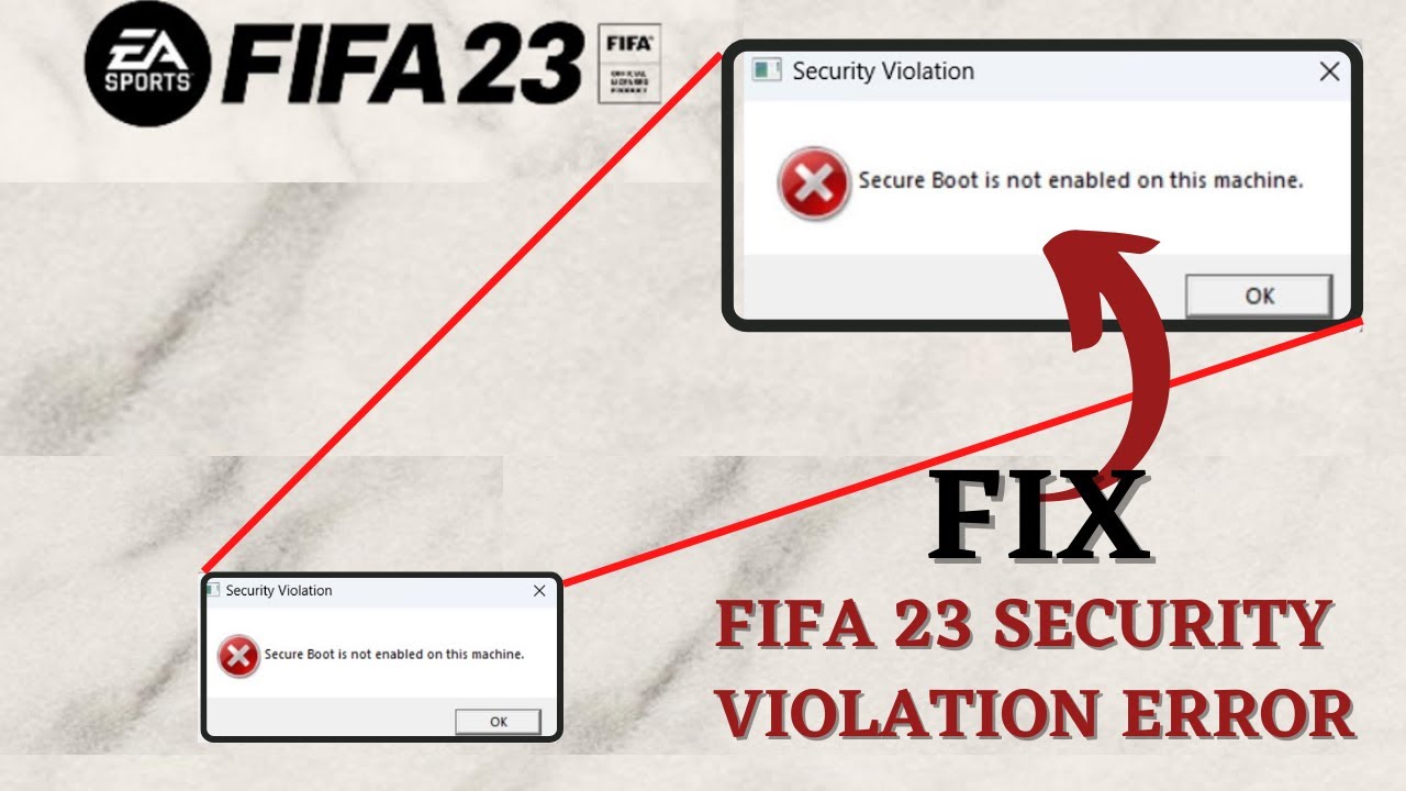 fifa 23 secure boot is not enabled