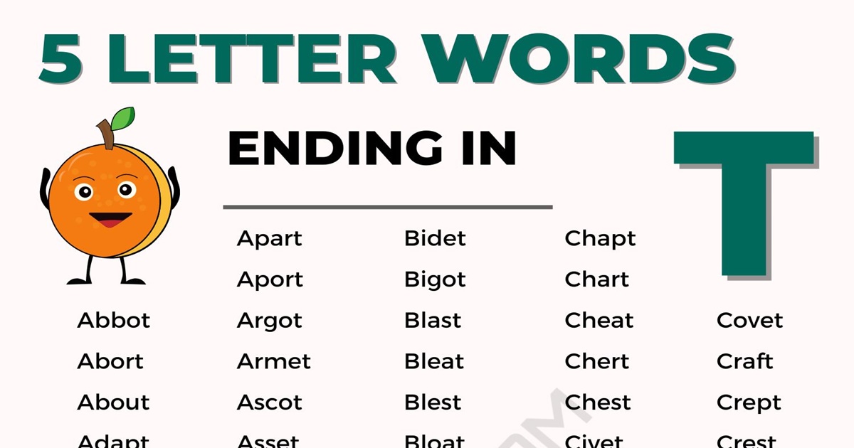 five letter words ending in a t