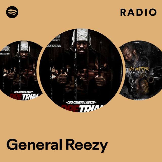 general reezy