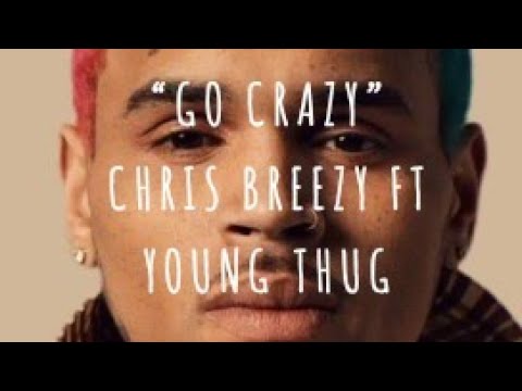 go crazy lyrics