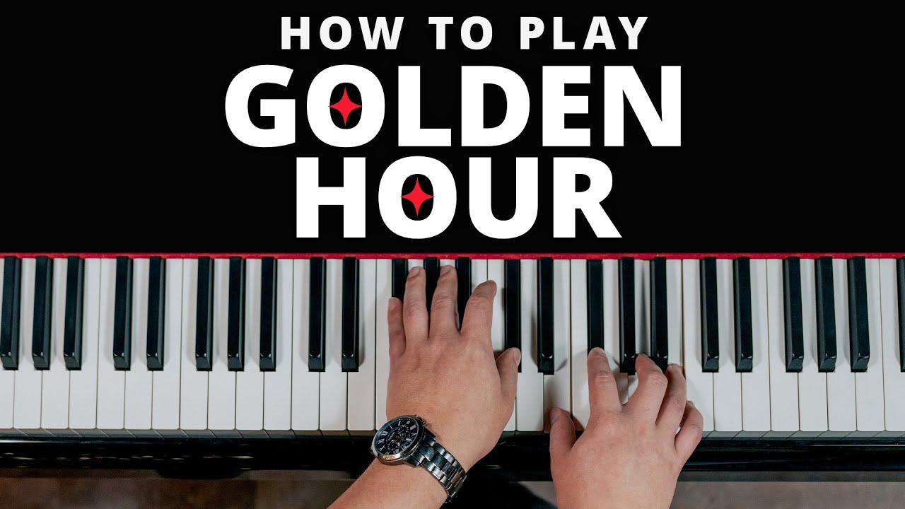 how to play golden hour on piano