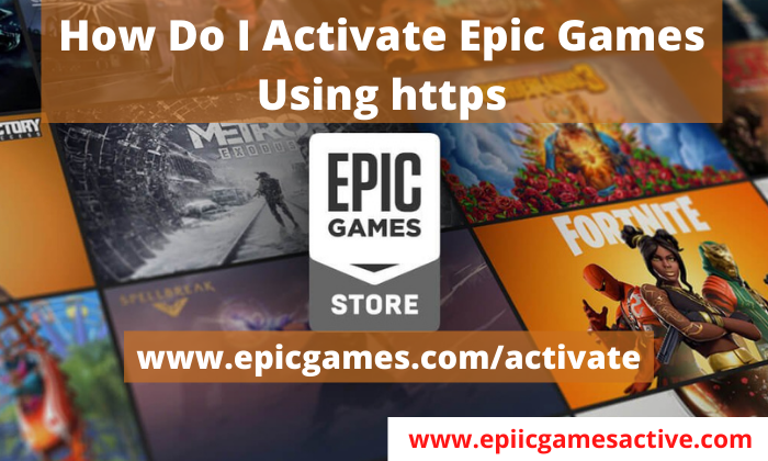 https//www.epicgames.com/activate