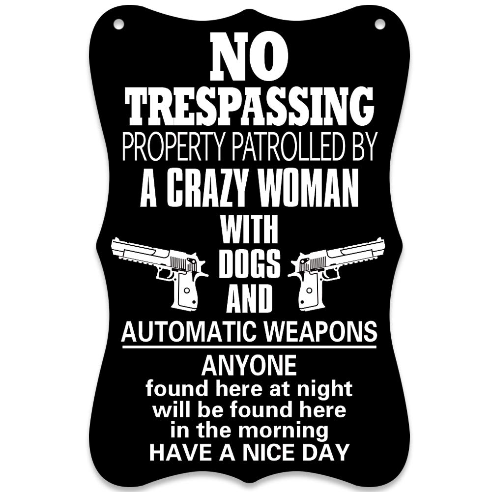 humorous no trespassing signs