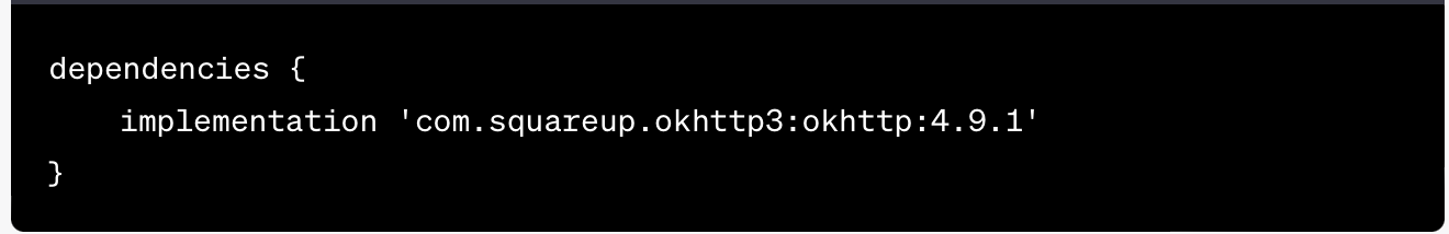 implementation com squareup okhttp3 okhttp