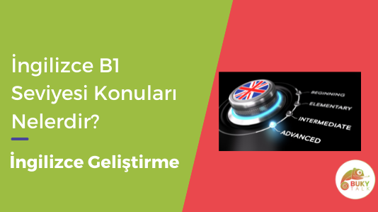 ingilizce b1 gramer konuları