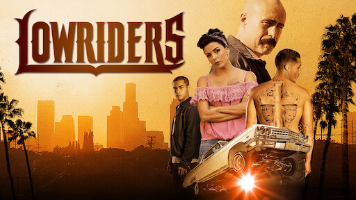 lowrider movies on netflix