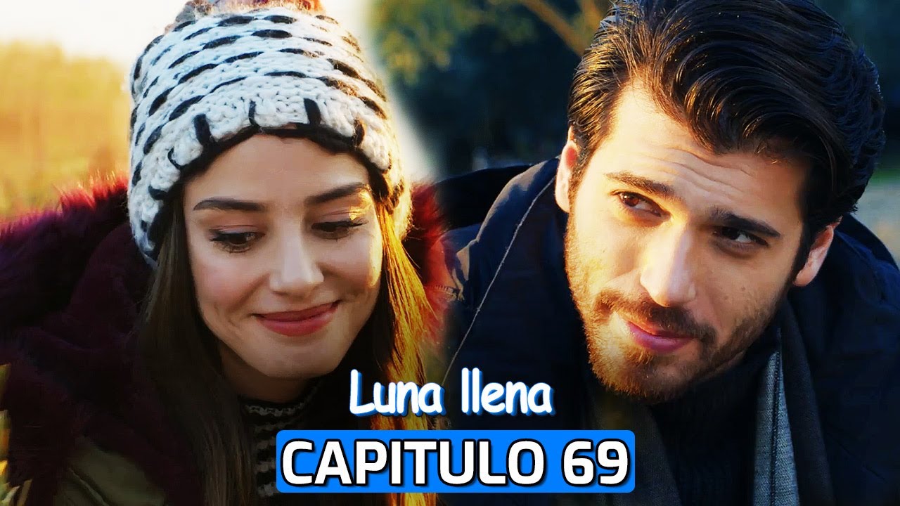 luna llena capítulo 69 en español youtube