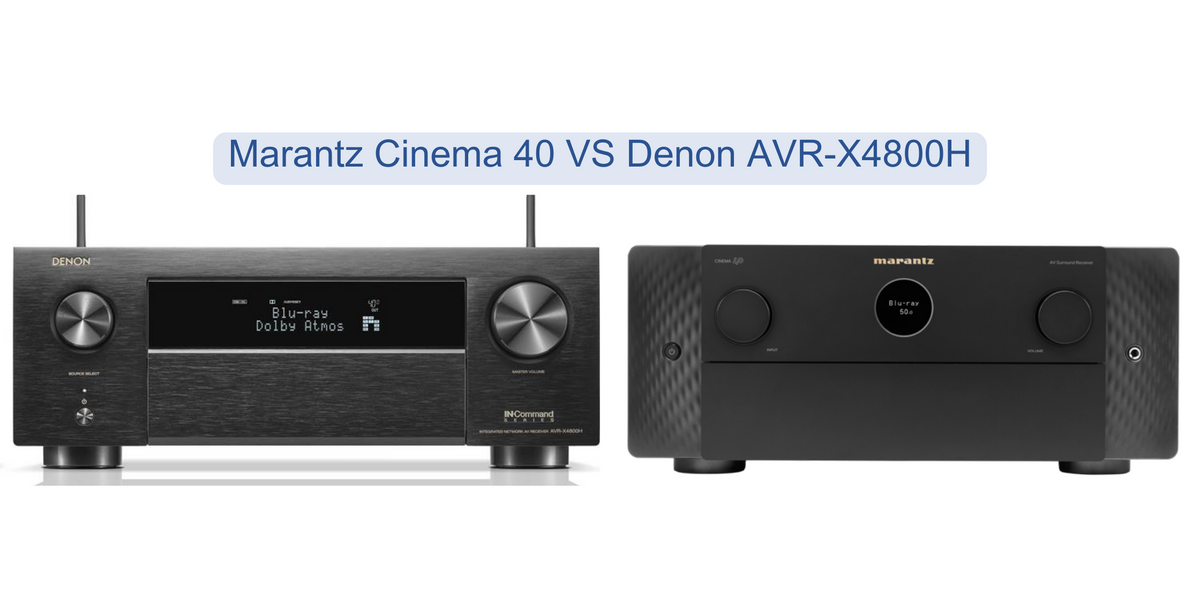 marantz cinema 40 vs denon x4800h