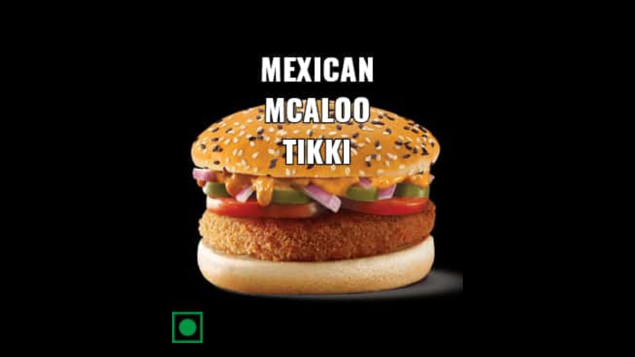 mexican mcaloo tikki burger