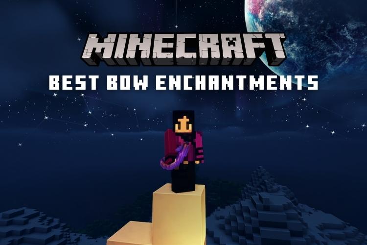 minecraft bow enchantments list