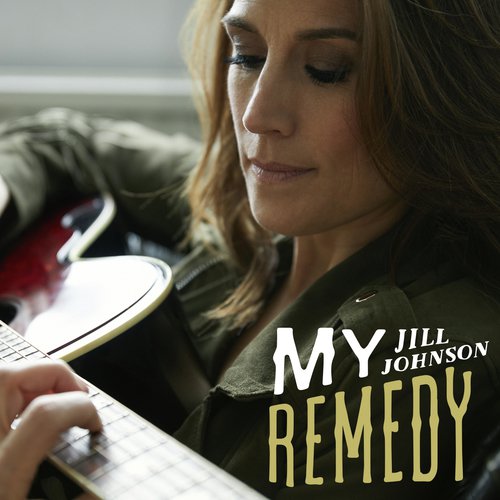 my remedy jill johnson lyrics