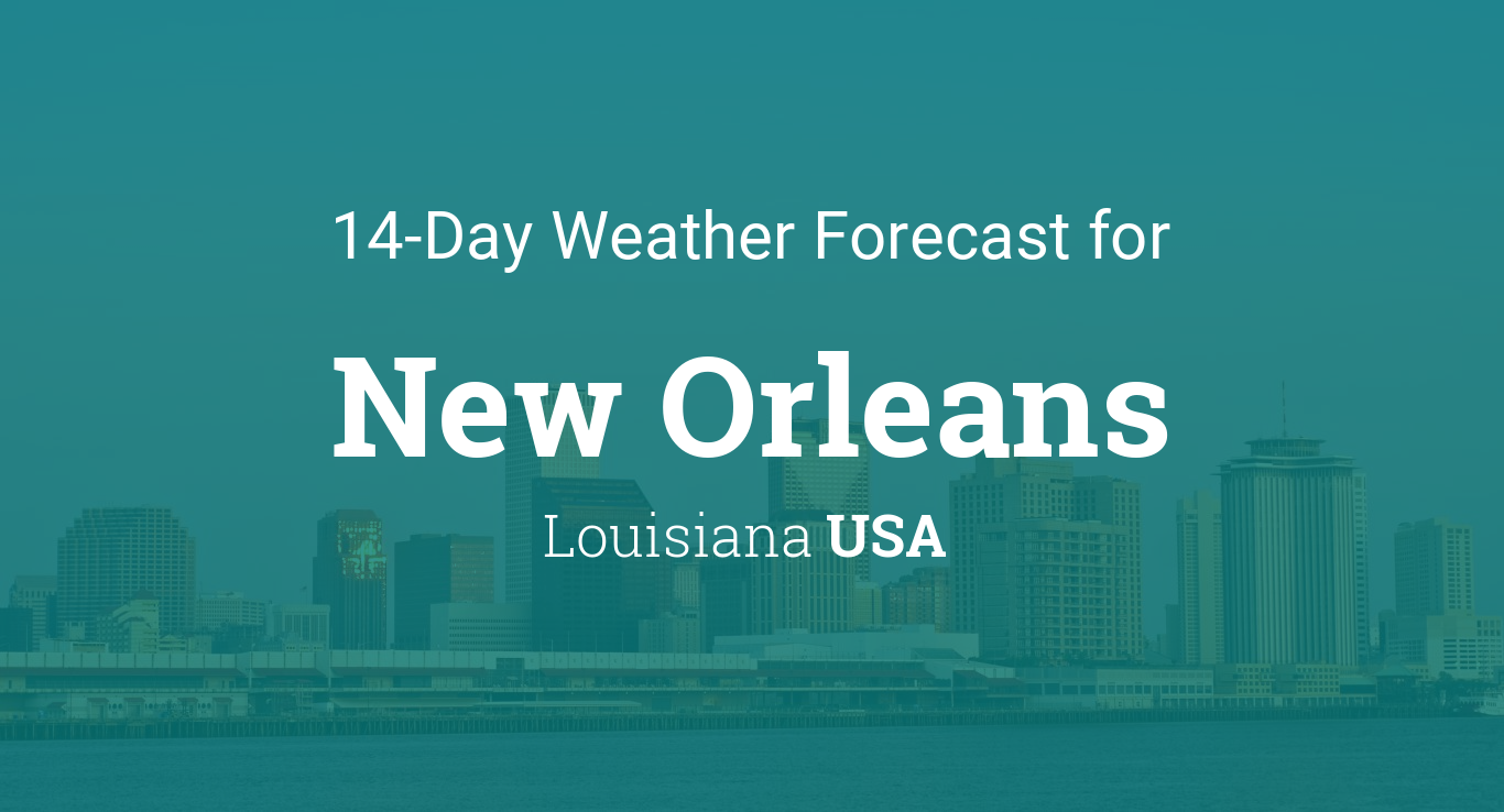 new orleans 10 day forecast