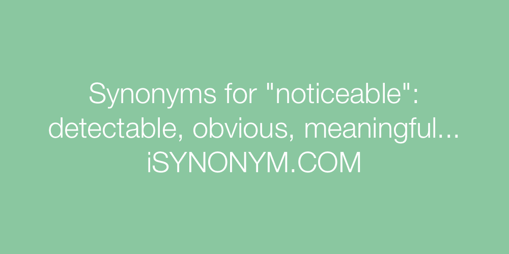 noticeable synonym