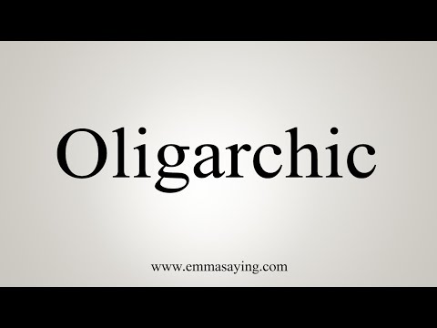 oligarchic pronunciation