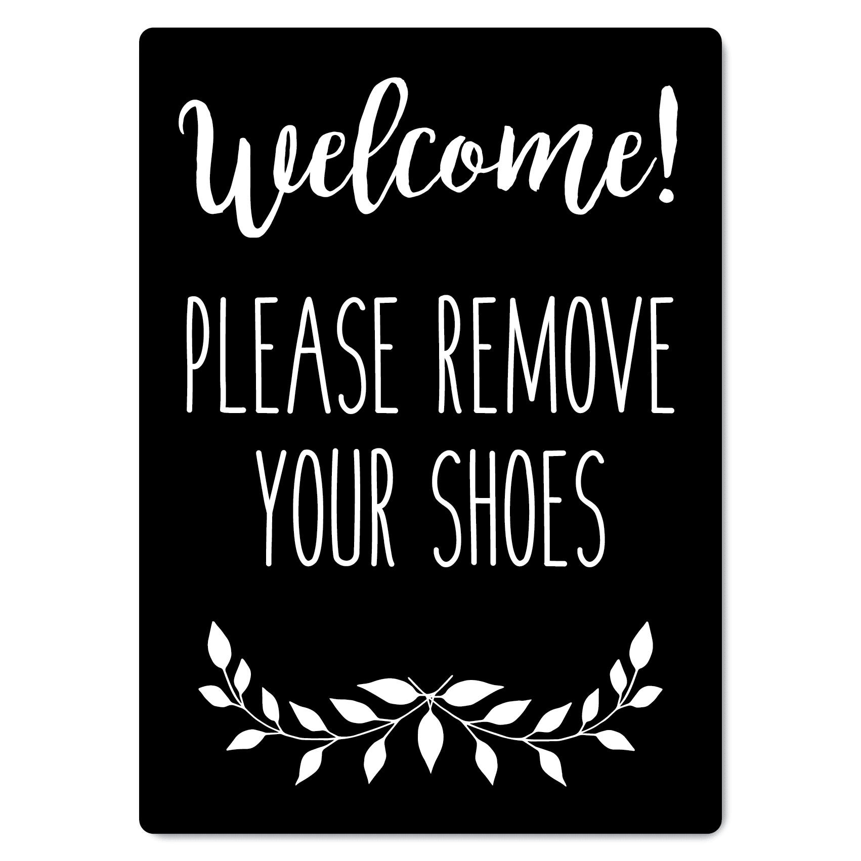 please remove your shoes sign