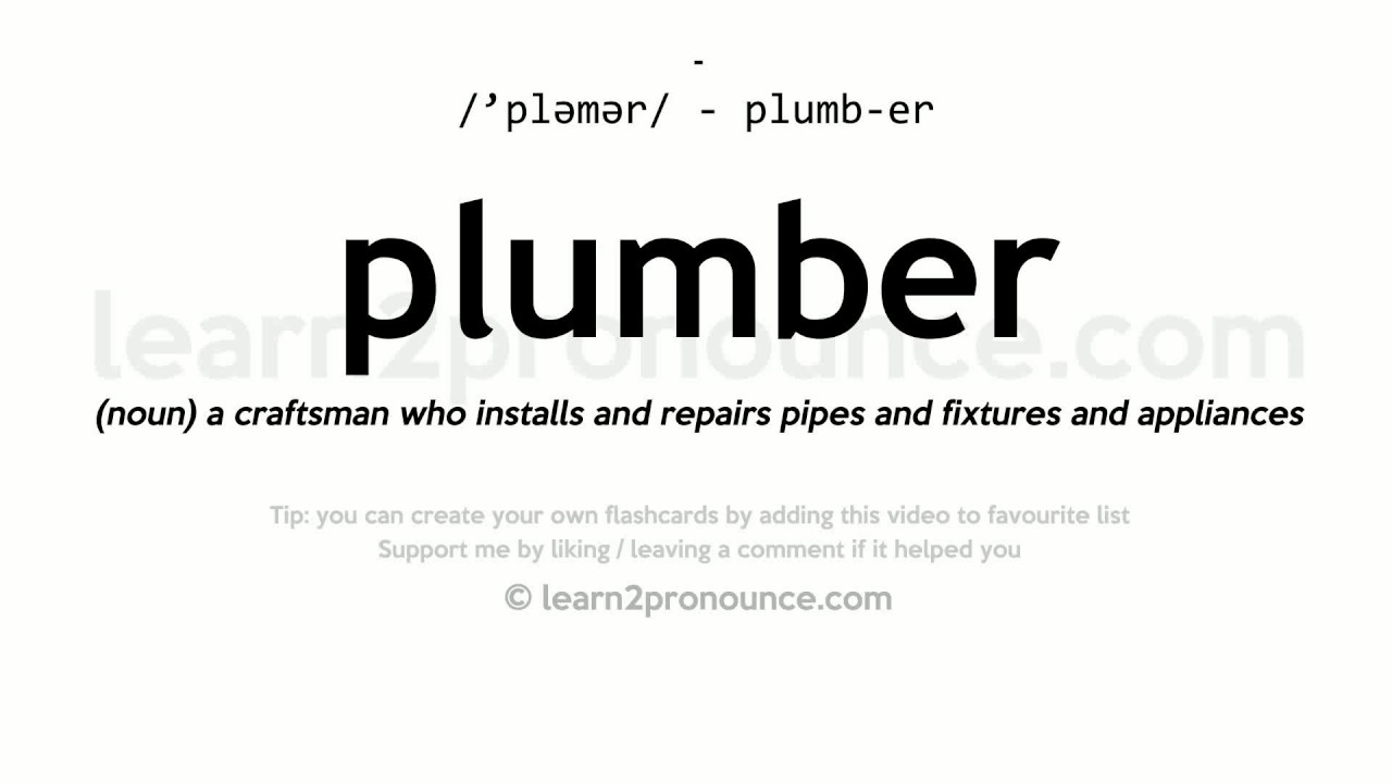 plumber pronunciation in english