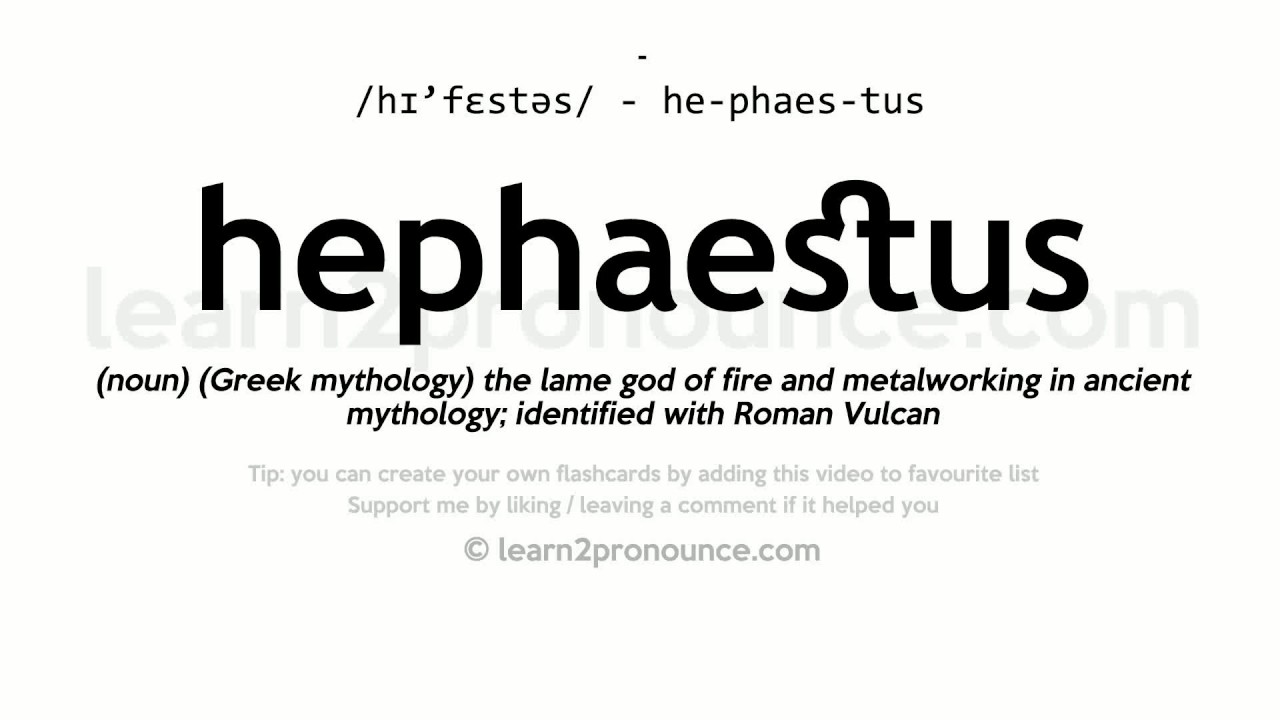 pronunciation of hephaestus