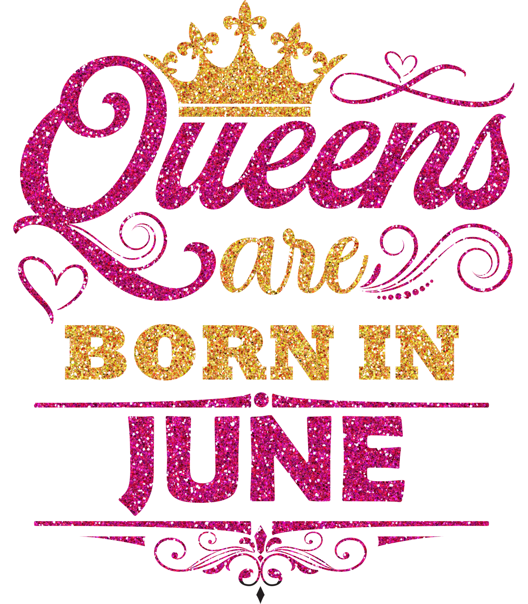 queens are born in june traduccion