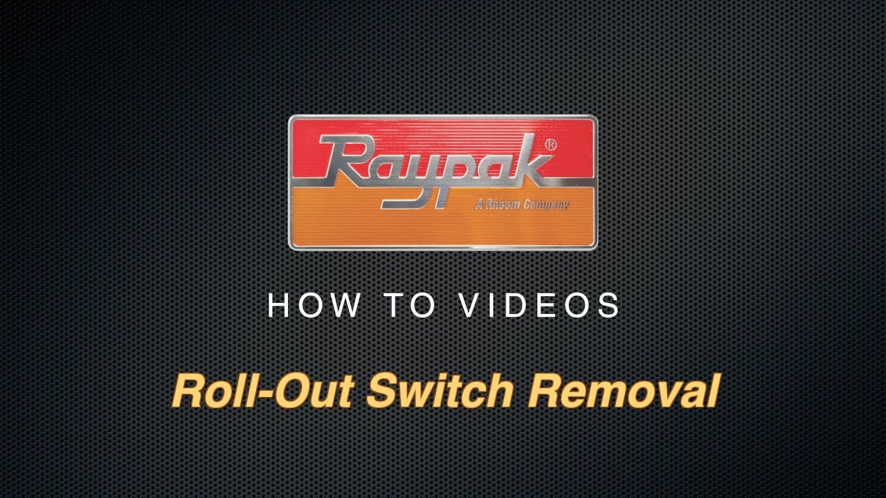 raypak rollout switch open