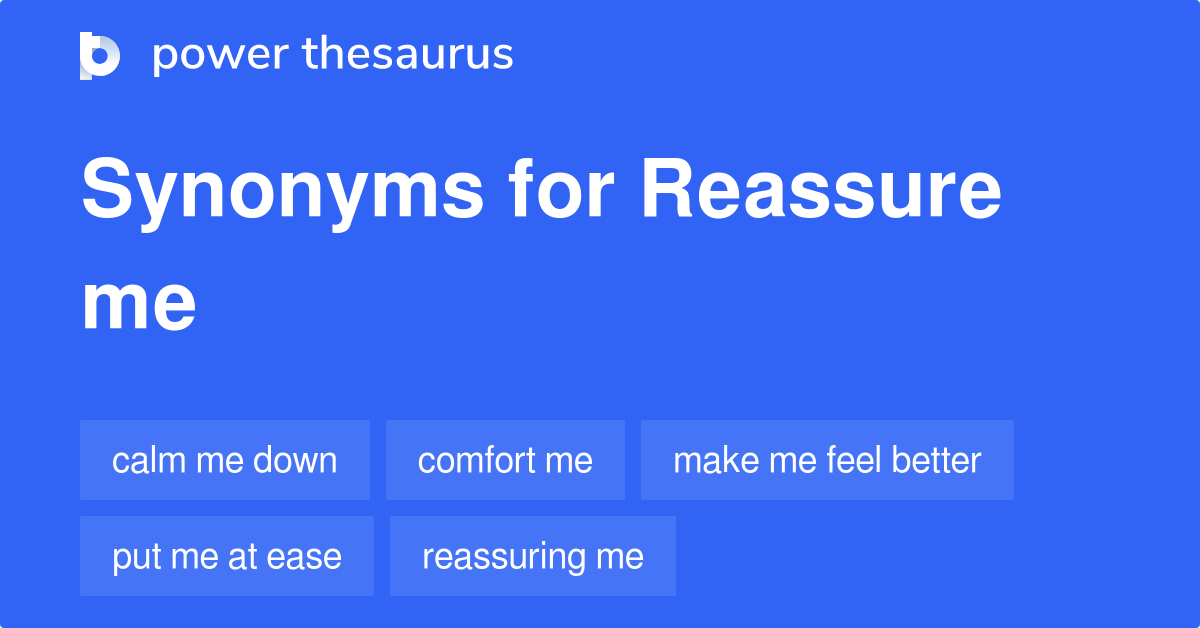 reassurance synonym