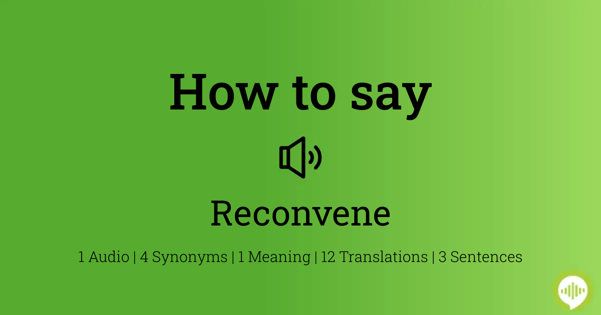 reconvene synonym