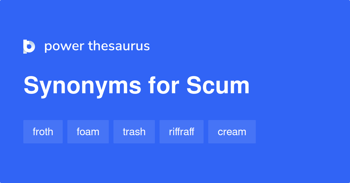 scum thesaurus