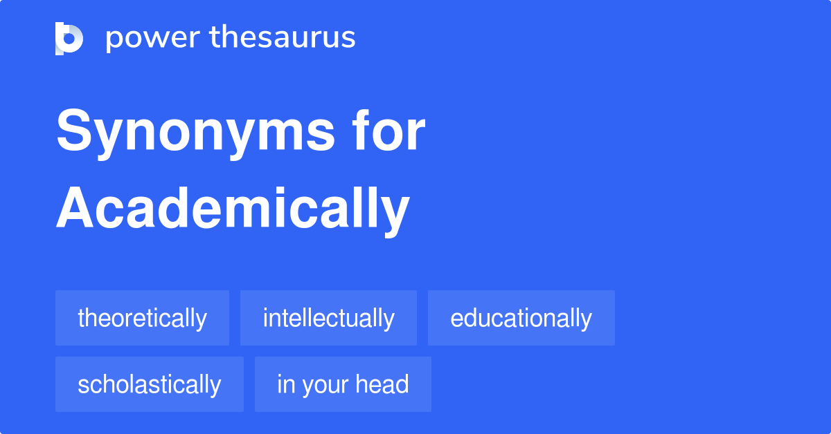 synonym for academically