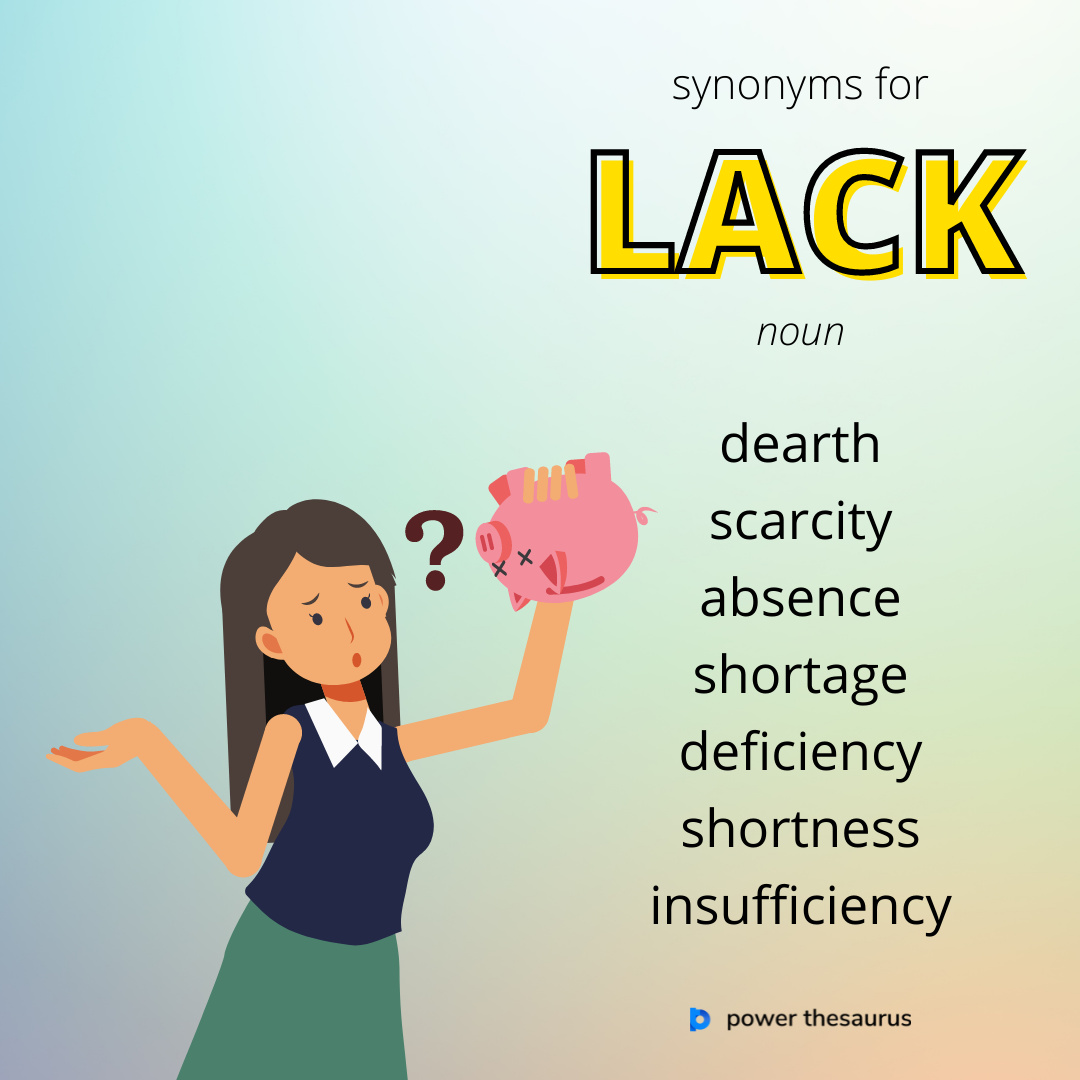 synonym for lack