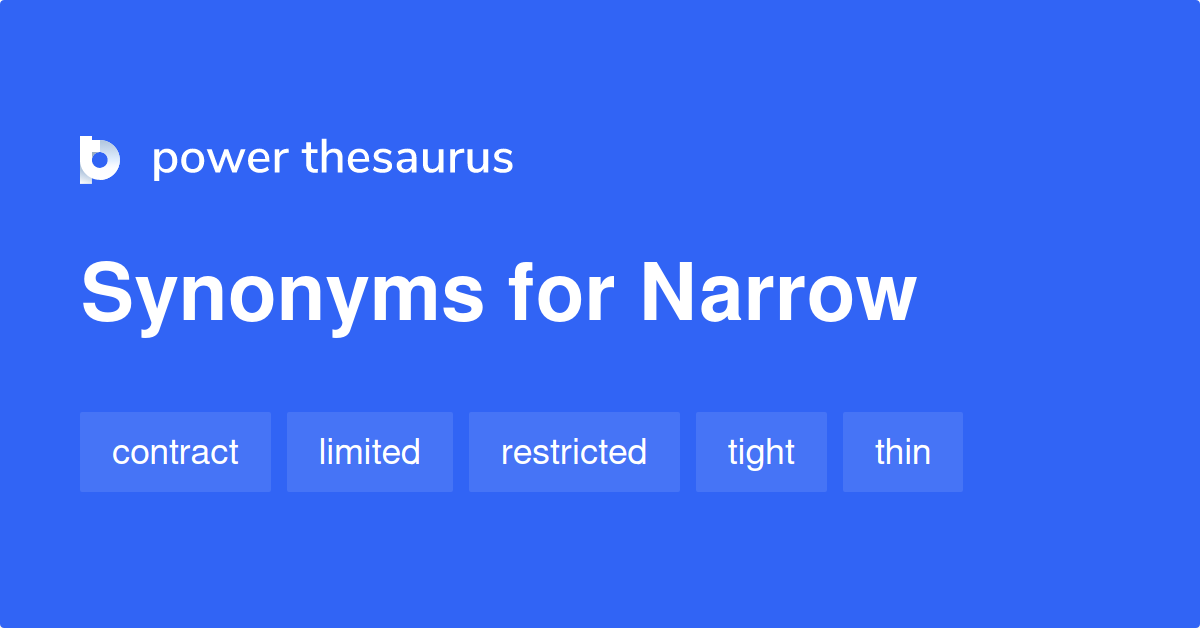 synonym for narrow