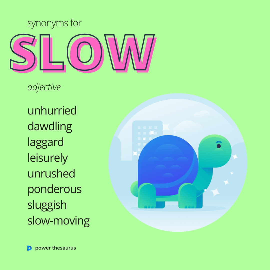 synonym for slow