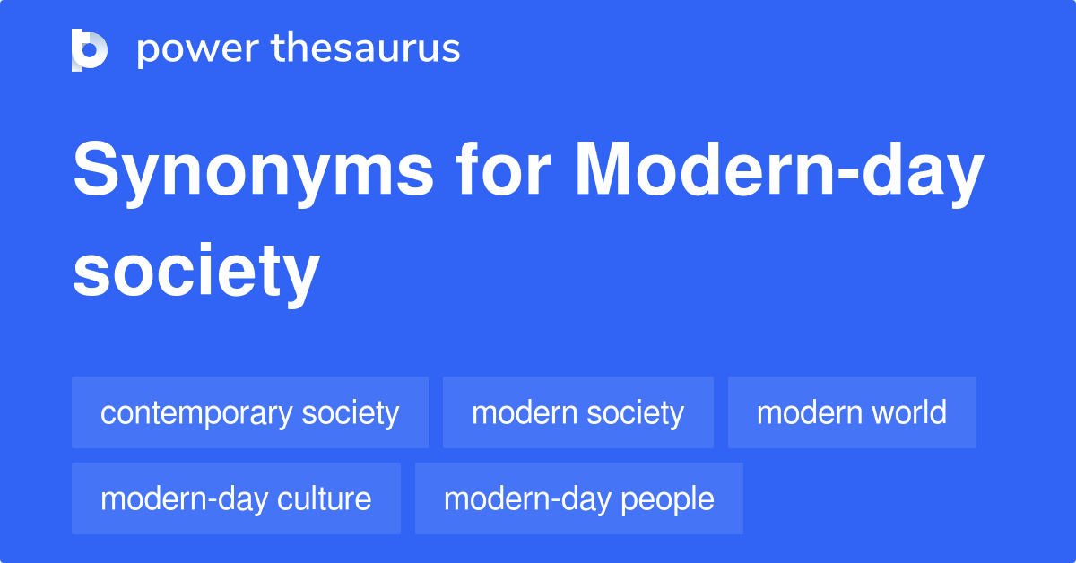 synonyms for modern society