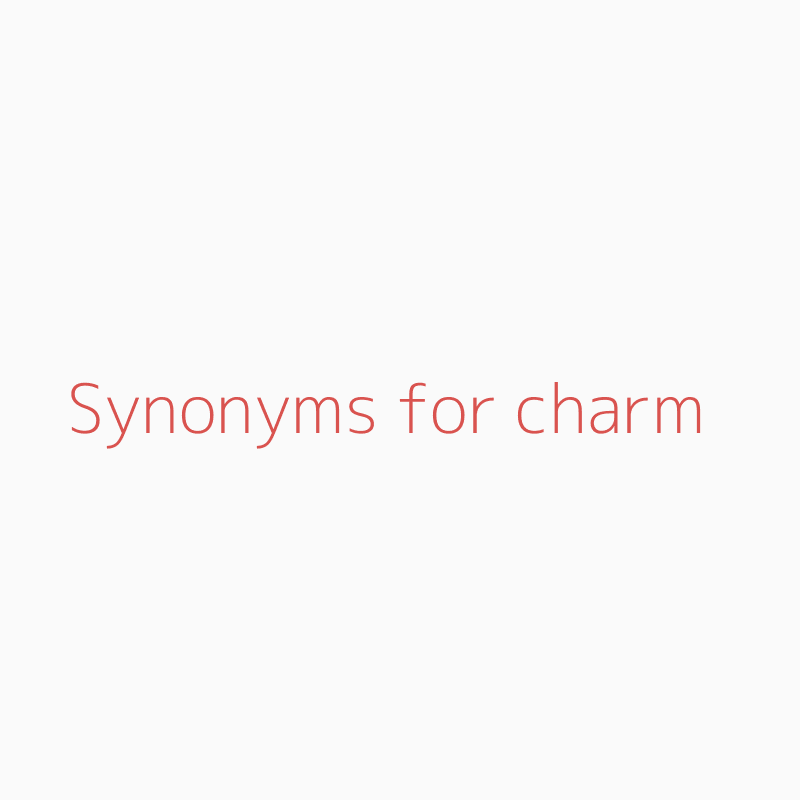 synonyms of charm