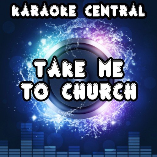 take me to church karaoke