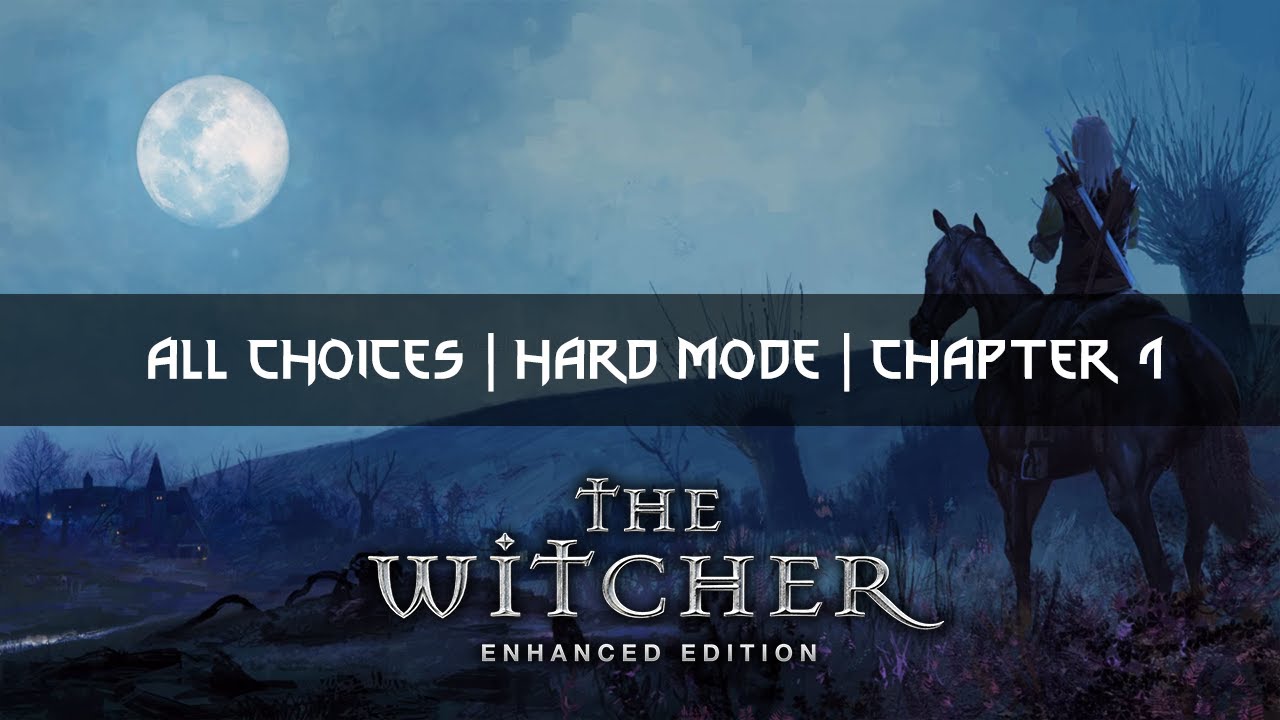 the witcher enhanced edition choices