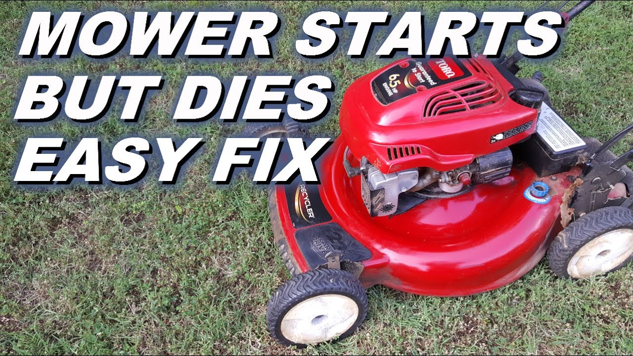 toro lawn mower starts then dies