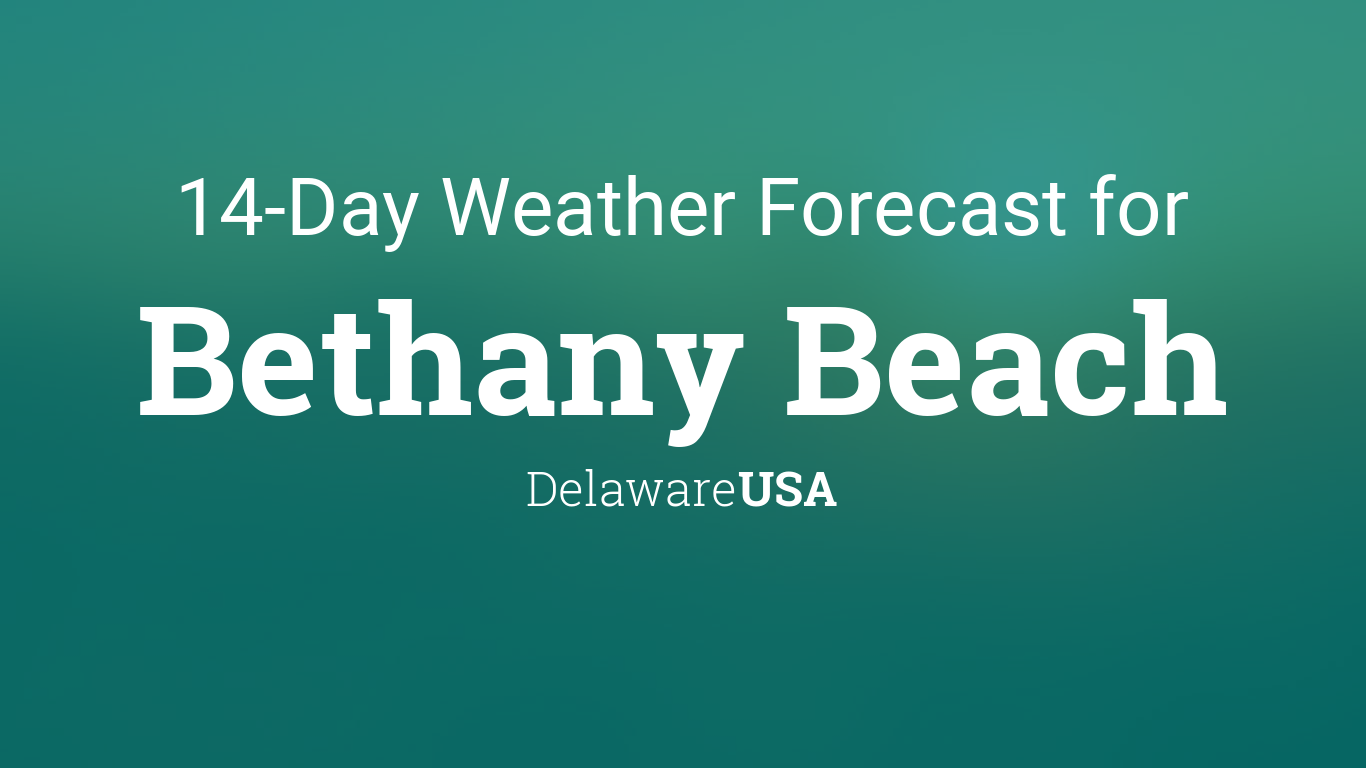 weather bethany beach 10 day