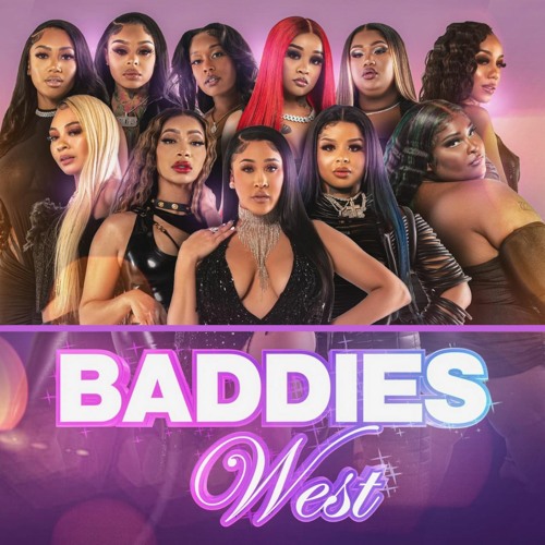 where can u watch baddies west