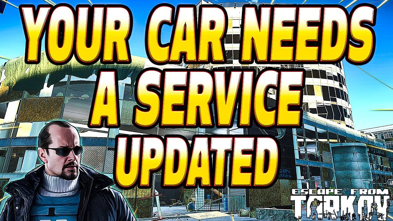 your car needs a service tarkov